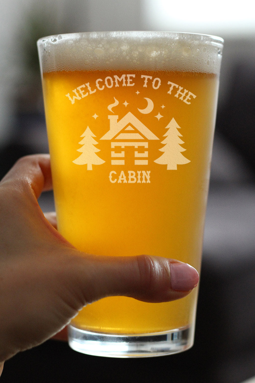 Welcome To The Cabin - Pint Glass for Beer - Rustic Themed Gifts and Cabin Decor Large - 16 Oz Glasses
