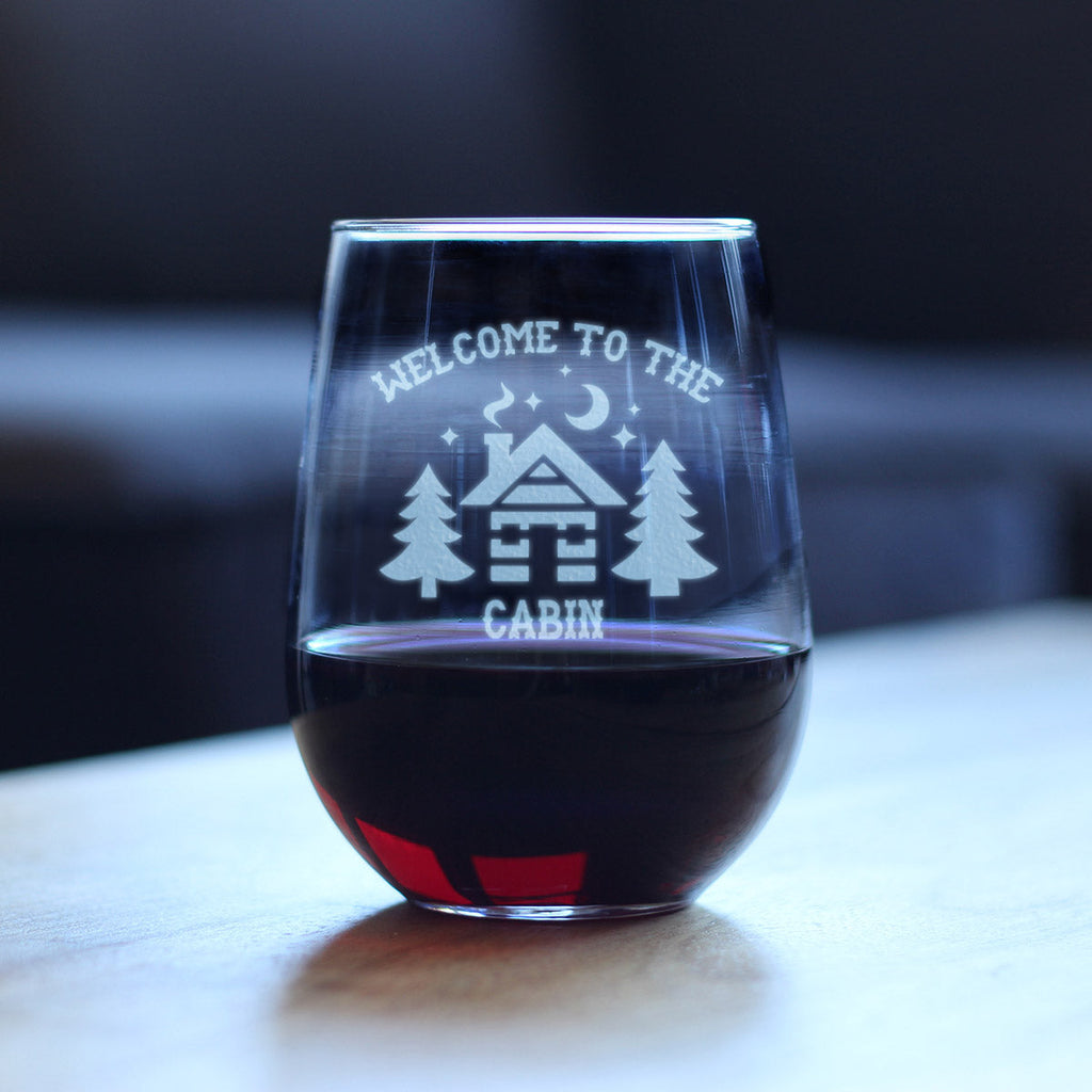 Welcome To The Cabin - Stemless Wine Glass - Rustic Themed Gifts and Cabin Decor Large - 17 Oz Glasses