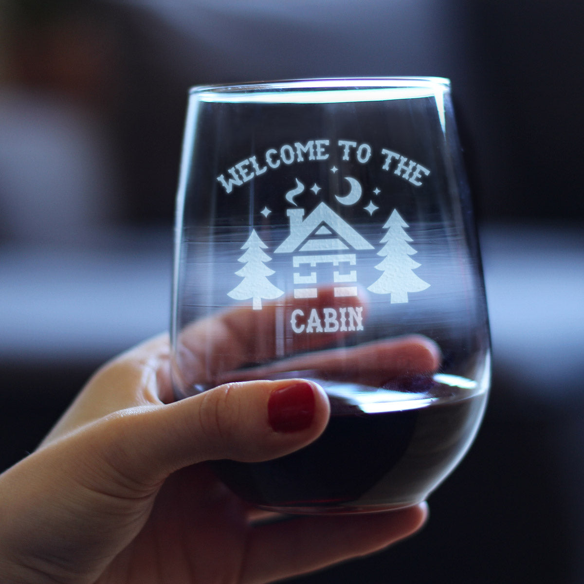 Welcome To The Cabin - Stemless Wine Glass - Rustic Themed Gifts and Cabin Decor Large - 17 Oz Glasses
